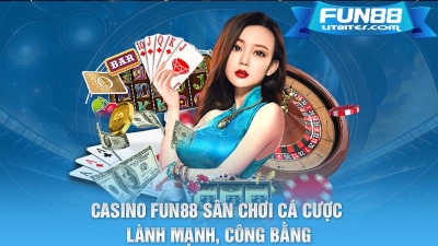 Khám phá sự hấp dẫn của sân chơi cá cược trực tuyến Fun88